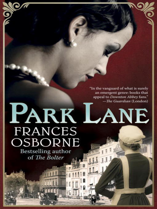 Title details for Park Lane by Frances Osborne - Available